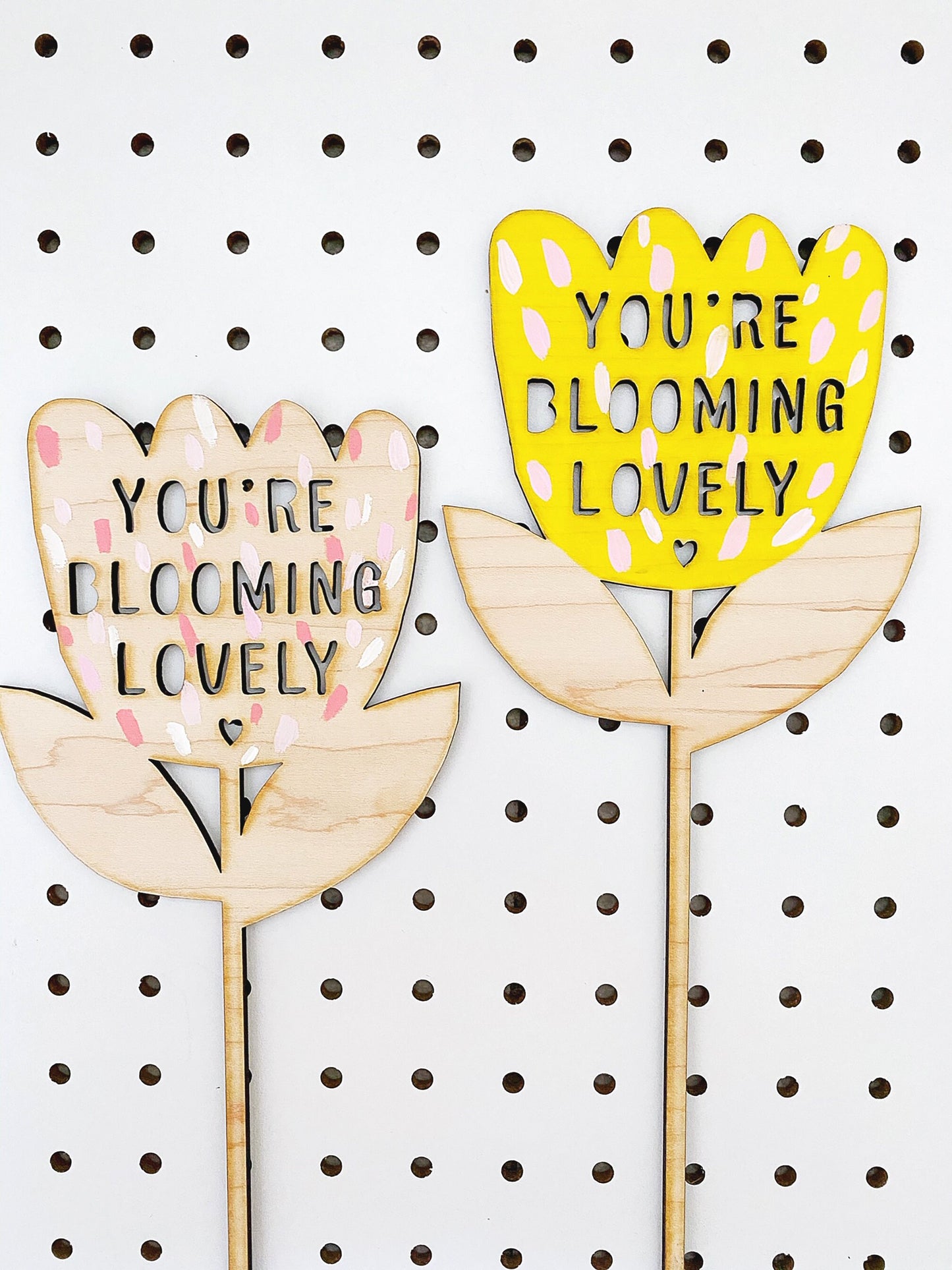 You're blooming lovely wooden flowerstick