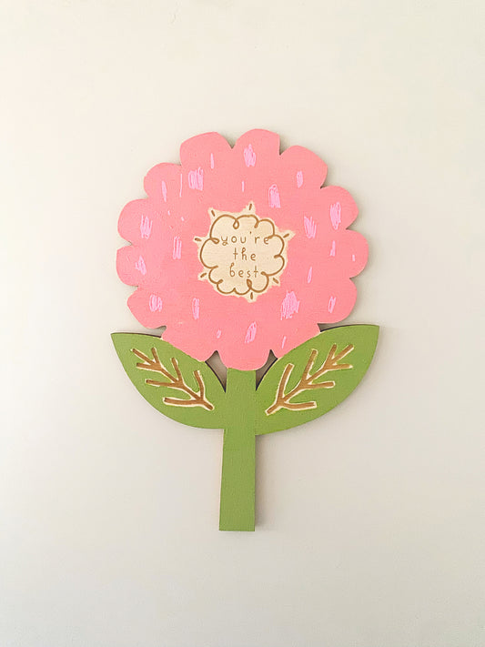 Pink hand-painted flower. You're the best.
