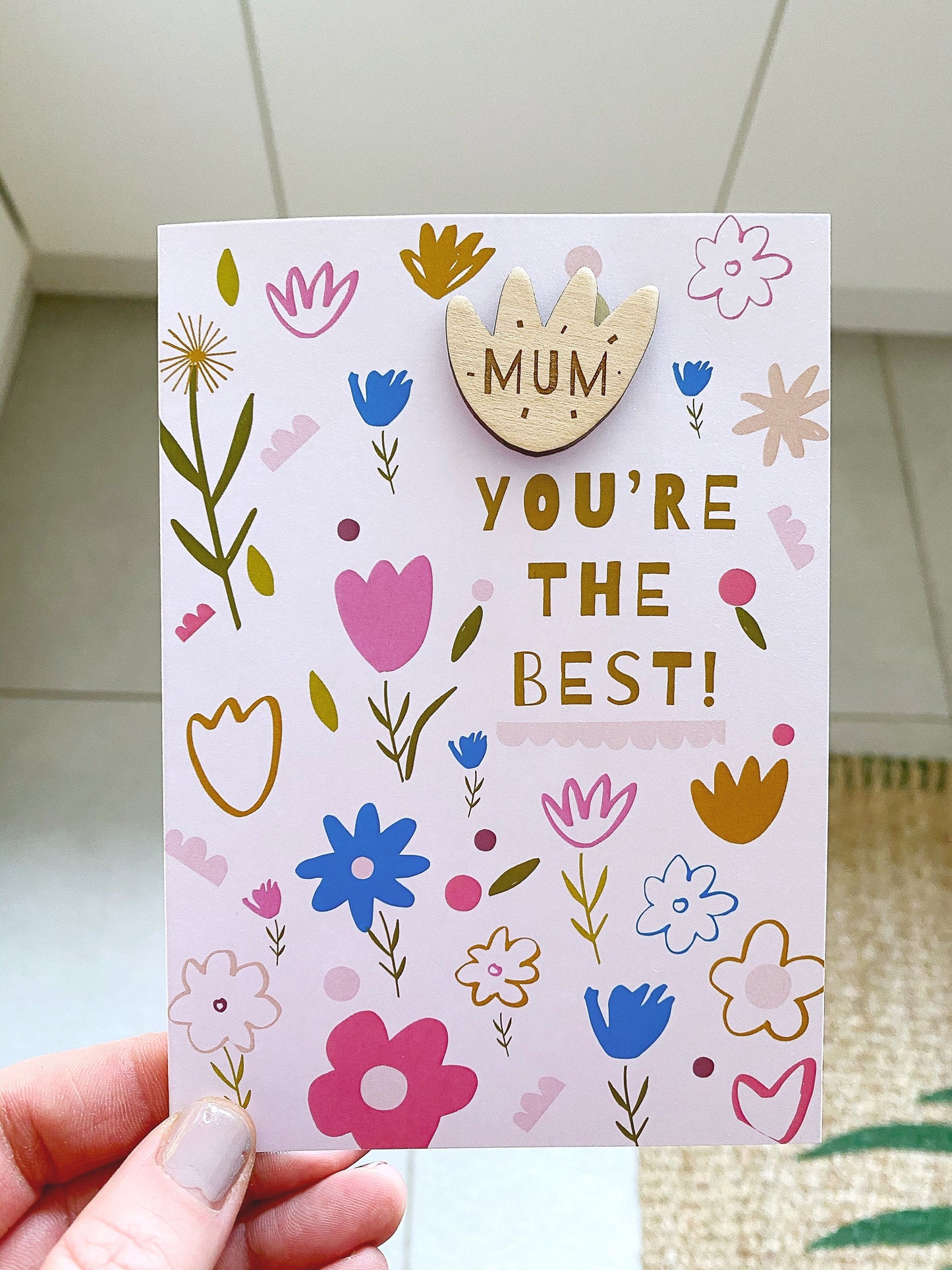 Mum You're the best greeting card
